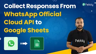 Collect Responses From WhatsApp Official Cloud API to Google Sheets