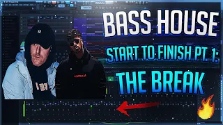 Bass House Start To Finish | Ep. 1 - Breakdown