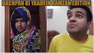 Bachpan Ki Yaadein Ramzan Edition | DablewTee | WT | Funny TikTok