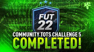 Community TOTS Challenge 5 SBC Completed - Tips & Cheap Method - Fifa 22