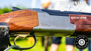 Browning B725S Quick Look