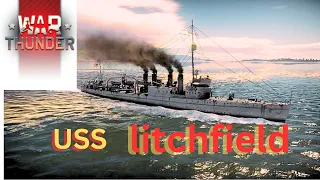 WAR THUNDER  (2024) | USS LITCHFIELD | BLUE WATER NAVAL BATTLE | SHE'S SLOW BUT DEADLY 🤣