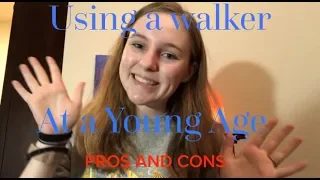 Using a walker: pro's and con's