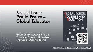 Introducing the Special Issue ‘Paulo Freire – Global Educator’ (20min version)