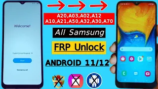 All Samsung A20,A02,A03,A12,A21,A30,A32,A50,A70 FRP Bypass | Android 11/12 Google Account Unlock