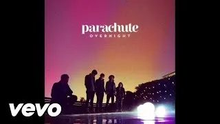 Parachute - Didn't See It Coming