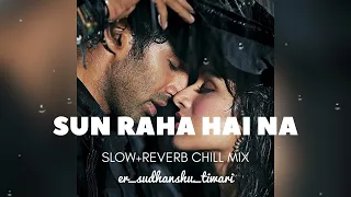 Sun Raha Hai Na Tu (Slow and Reverb) | Aashiqui 2 | Ankit Tiwari @er_sudhanshu_tiwari