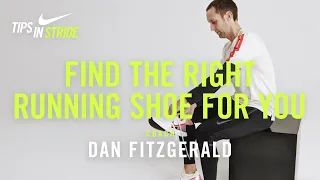 Find the Right Running Shoe for You: Dan Fitzgerald | NRC Tips in Stride I Nike