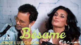 Karina Ft Jorge Luis Chacín - Bésame