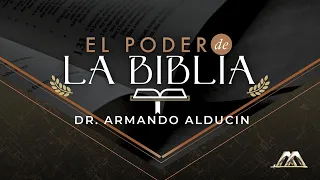 El Poder de la Biblia | Dr. Armando Alducin