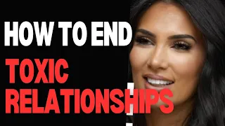 THE BEST ADVICE FOR BREAKING TOXIC RELATIONSHIPS