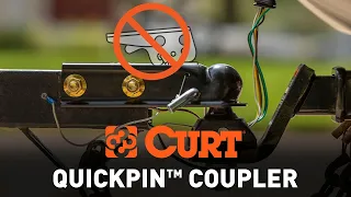 CURT QuickPin™ No-Latch Coupler | Hassle-Free Trailer Hookup