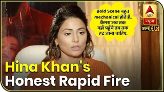 Hina Khan का Honest Rapid Fire | Bold Scenes पर क्या कहती हैं? | Hacked | Vikram Bhatt | ABP Uncut