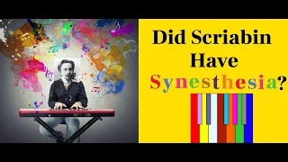 Scriabin's Color Hearing Explained