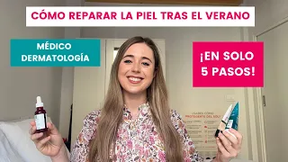 CÓMO REPARAR LA PIEL TRAS EL VERANO EN 5 PASOS | PIEL GRASA, PIEL SECA, ACNÉ, MELASMA, MANCHAS...