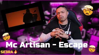 Mc Artisan - Escape [REACTION!!!]