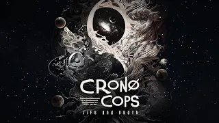 CronoCops - Life and Death | OFFICIAL CLIP