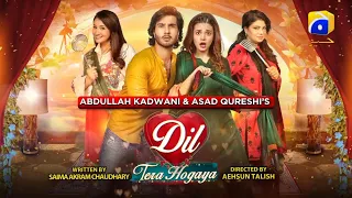 Dil Tera Hogaya || Telefilm || Eid Day 2 Special || Har Pal Geo