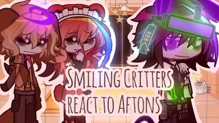 Smiling Critters react to Aftons[FNAF]||GACHA||GACHALIFE2||REACTION||FNAF||SMILINGCRITTERS||