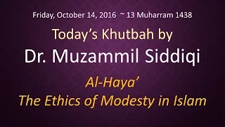 Al-Haya' The Ethics of Modesty in Islam by Dr. Muzammil Siddiqi