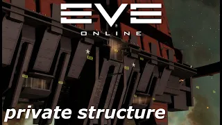 EVE Online - Starting a first private structure