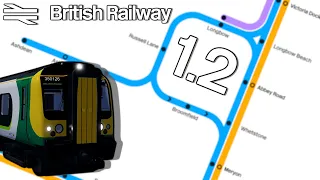 British Railway 1.2: What is new?