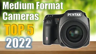 Medium Format Cameras : Top 5 Best Medium Format Cameras 2022