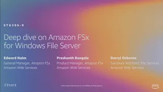 AWS re:Invent 2019: [REPEAT 1] Deep dive on Amazon FSx for Windows File Server (STG306-R1)