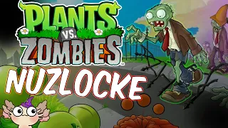 ATTEMPTING A PLANTS VS ZOMBIES NUZLOCKE