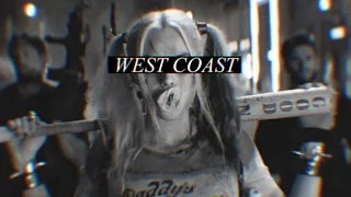 Harley Quinn || West Coast