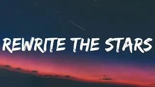 James Arthur ft. Anne-Marie - Rewrite The Stars (Lyrics) | Ed Sheeran, Troye Sivan, Seafret...