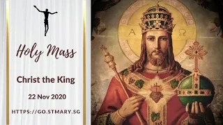 Holy Mass - Christ the King - 22 November 2020