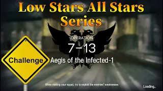 Arknights 7-13 Challenge Mode Guide Low Stars All Stars Guide