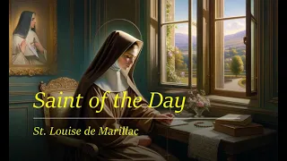 Saint of the Day: St. Louise de Marillac | March 15, 2024