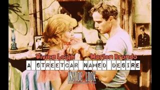 A Streetcar named Desire 1951 🌟 || Marlon Brando & Vivien Leigh (Inside Look)