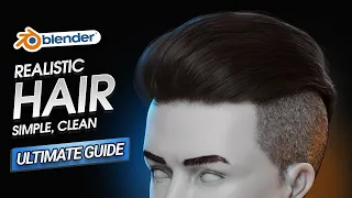 How to Create Hair, Clean and Simple in Blender (Ultimate Guide)