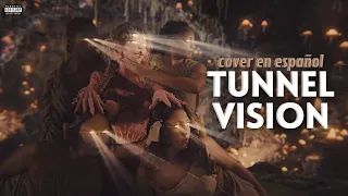TUNNEL VISION - Melanie Martinez | Spanish Version (Cover) | BrunoVenus7