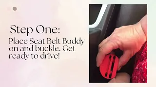 How to use the Seat Belt Buddy