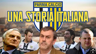 PARMA: una storia ITALIANA