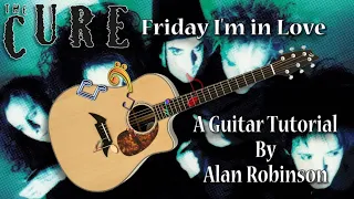 Friday I'm in Love - The Cure - Acoustic Guitar Lesson (2021 version Ft. my son Jason on lead etc.)