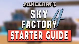 Sky Factory 4 Starter Guide | How to Start in Sky Factory 4