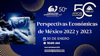 Perspectivas Económicas de México 2022 y 2023