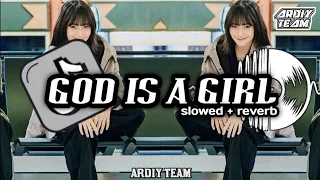DJ GOD IS A GIRL  •  Slowed + Reverb Mengkane !!!