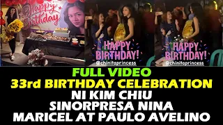 FULL VIDEO Kim Chiu 33rd BIRTHDAY CELEBRATION SINORPRESA ni Maricel Soriano at Paulo Avelino ASAP