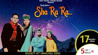 Shara Ra Ra || Himachali Song || Bunty Indoria  || Minakshi || Indoria Records || Rajeev Negi