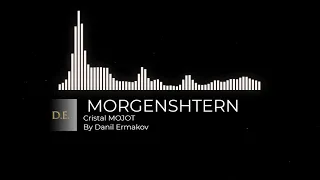 MORGENSHTERN - Cristal МОЁТ (Bass Boosted by Danil Ermakov)