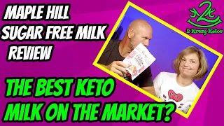 Maple Hill Organic Sugar Free Milk review | What is the best milk for keto?