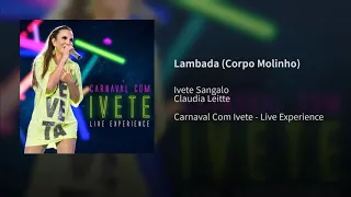 Ivete Sangalo Feat Claudia Leitte - Lambada ( Corpo Molinho ) Áudio Oficial