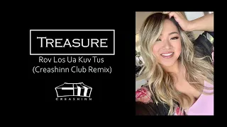 Treasure - Rov Los Ua Kuv Tus (Creashinn Club Remix)