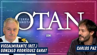 #119 Terra IgnOTAN, con Carlos Paz y Gonzalo Rodríguez Garat (Valmte. ret.)